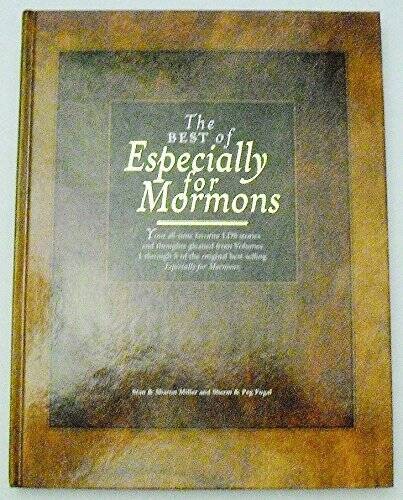 The Best of Especially for Mormons (Your all-time favorite LDS Stories an – GOOD