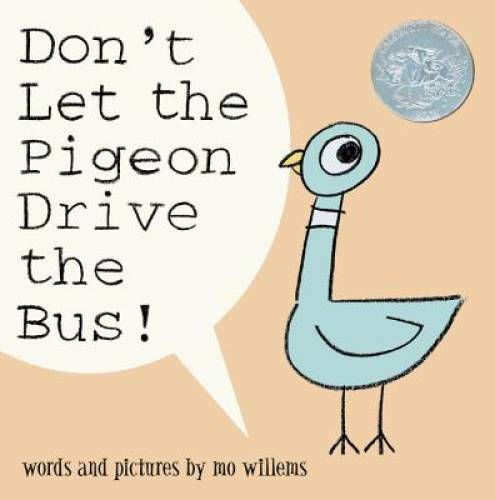 Don&rsquo;t Let the Pigeon Drive the Bus! – Hardcover By Mo Willems – VERY GOOD