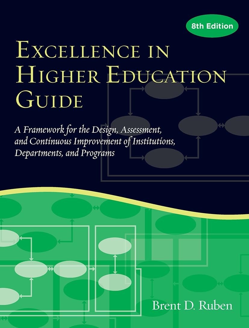 Excellence in Higher Education Guide: A Framework for the Design, Assessment…