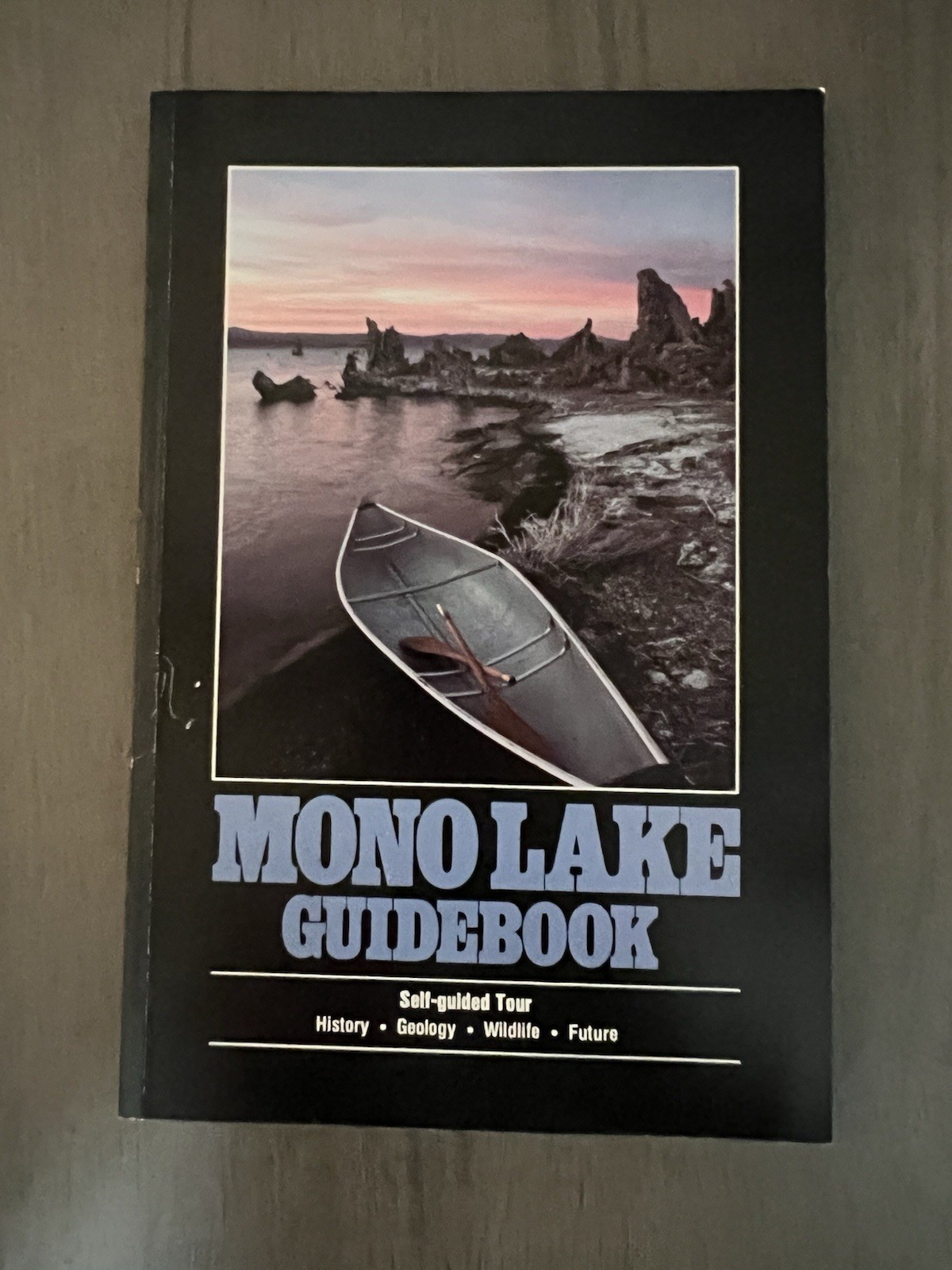 Mono Lake Guidebook David Gaines 1985 Revised California Self Guided Tour