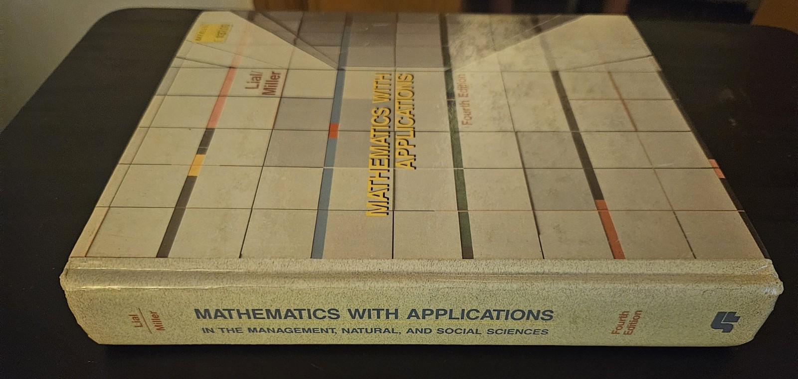 Mathematics With Applications 4th Edition, Lial/Miller