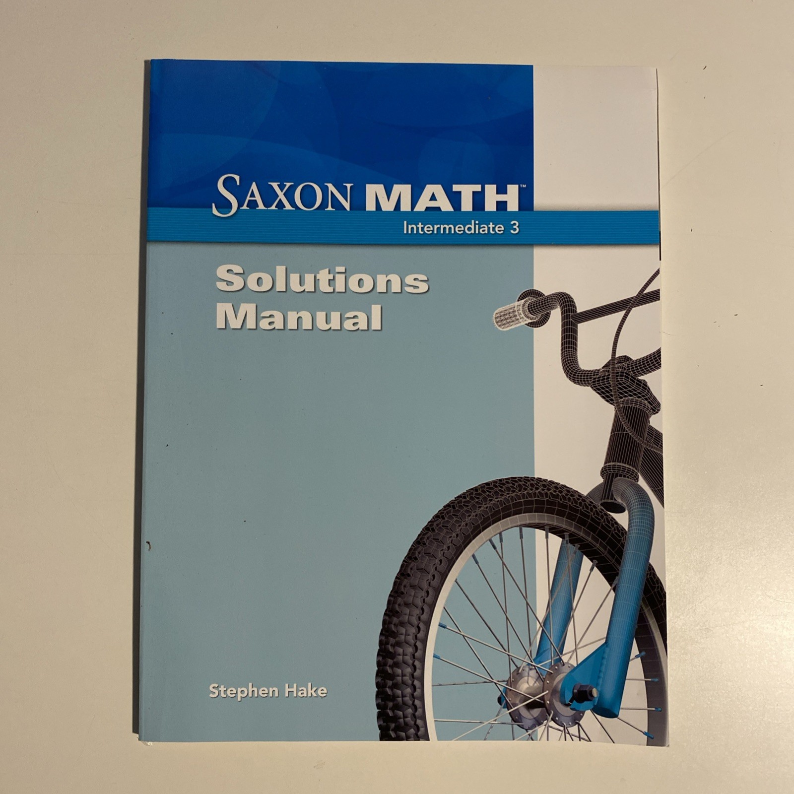 Saxon Math Intermediate 3 Solutions Manual By Stephen Hake 9781600325526