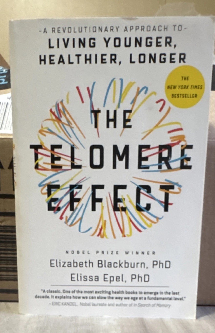 The Telomere Effect by Elizabeth Blackburn & Elissa Epel (PB, Health, Science)