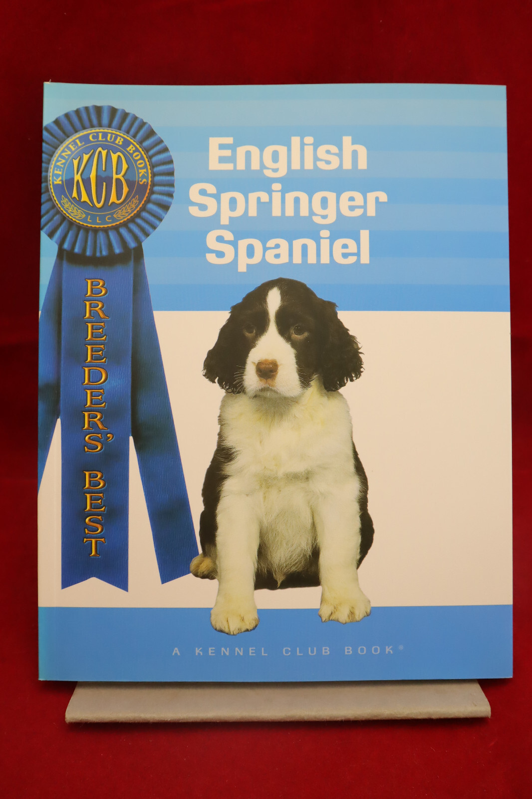 Breeders&rsquo; Best Ser.: English Springer Spaniel by Anne Hutchinson (2005, Perfect)