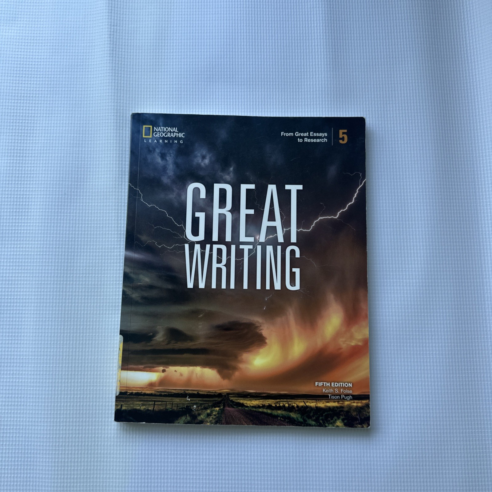 Great Writing, Fifth Edition: Student&rsquo;s Book by Keith Folse and Tison Pugh
