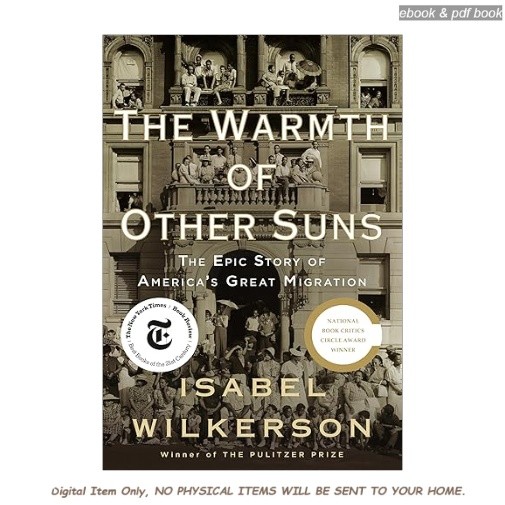 The Warmth of Other Suns: The Epic Story of America&rsquo;, Isabel Wilkerson 2026