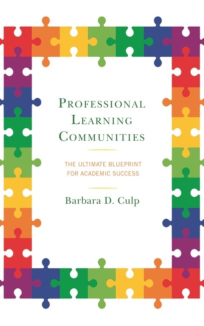 Professional Learning Communities: The Ultimate Blueprint Fo…