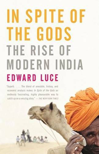 In Spite of the Gods: The Rise of Modern India – Paperback – GOOD