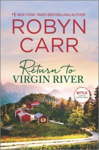 Return to Virgin River – Hardcover By Carr, Robyn – GOOD