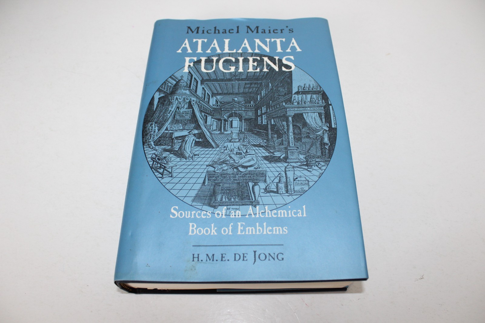 Michael Maier&rsquo;s Atalanta Fugiens Sources Alchemical Book of Emblems deJong 2002