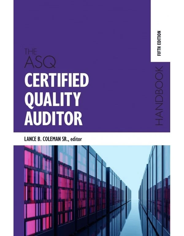 The ASQ Certified Quality Auditor Handbook, 5th ( 9781951058098 )