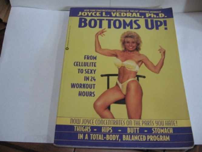 Bottoms Up! – Paperback, by Vedral Joyce L. – Very Good