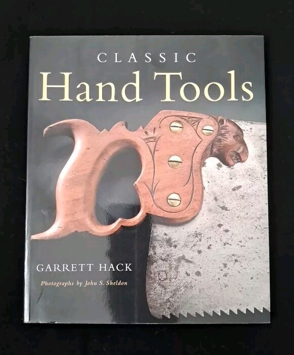 Classic Hand Tools by Garrett Hack Excellent Condition
