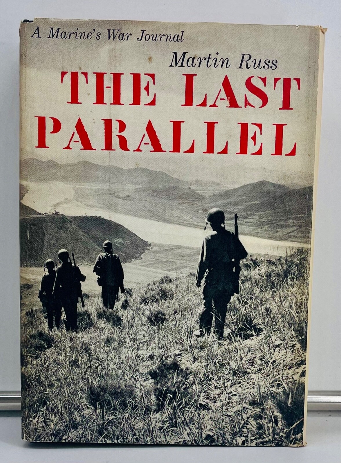 The Last Parallel: Marine&rsquo;s War Journal (Korea) – Russ, First Edition. Good/VG