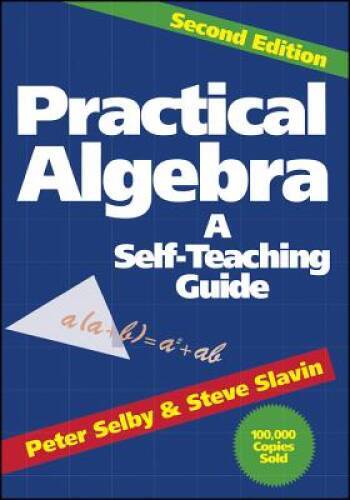 Practical Algebra: A Self-Teaching Guide, Second Edition – Paperback – GOOD