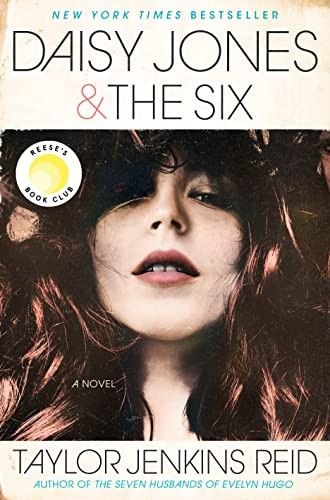 Daisy Jones & The Six: A Novel By Taylor Jenkins Reid. 978152479