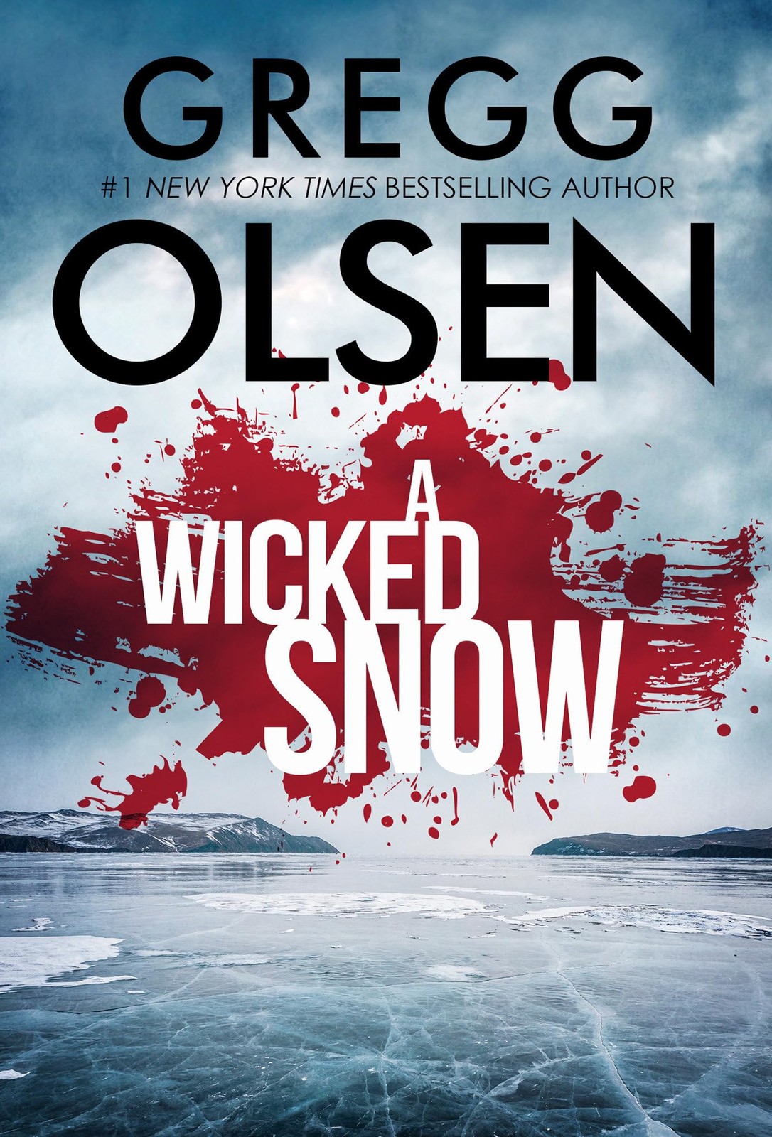 A Wicked Snow – Olsen, Gregg – Good – See condition notes