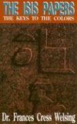 The Isis Yssis Papers: The Keys to the Colors (Paperback or Softback)
