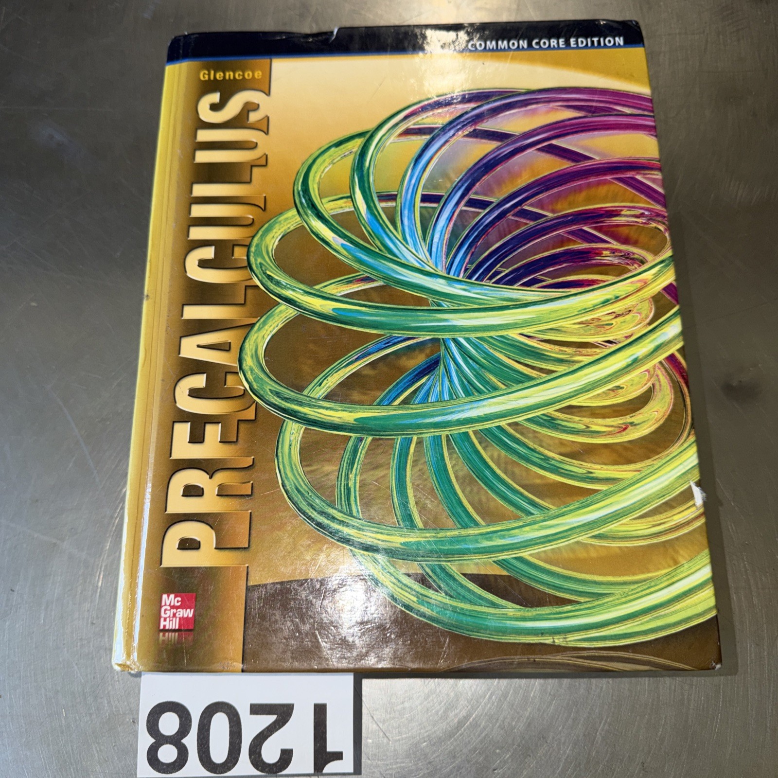 Precalculus, Student Edition (ADVANCED MATH CONCEPTS) – Hardcover – GOOD
