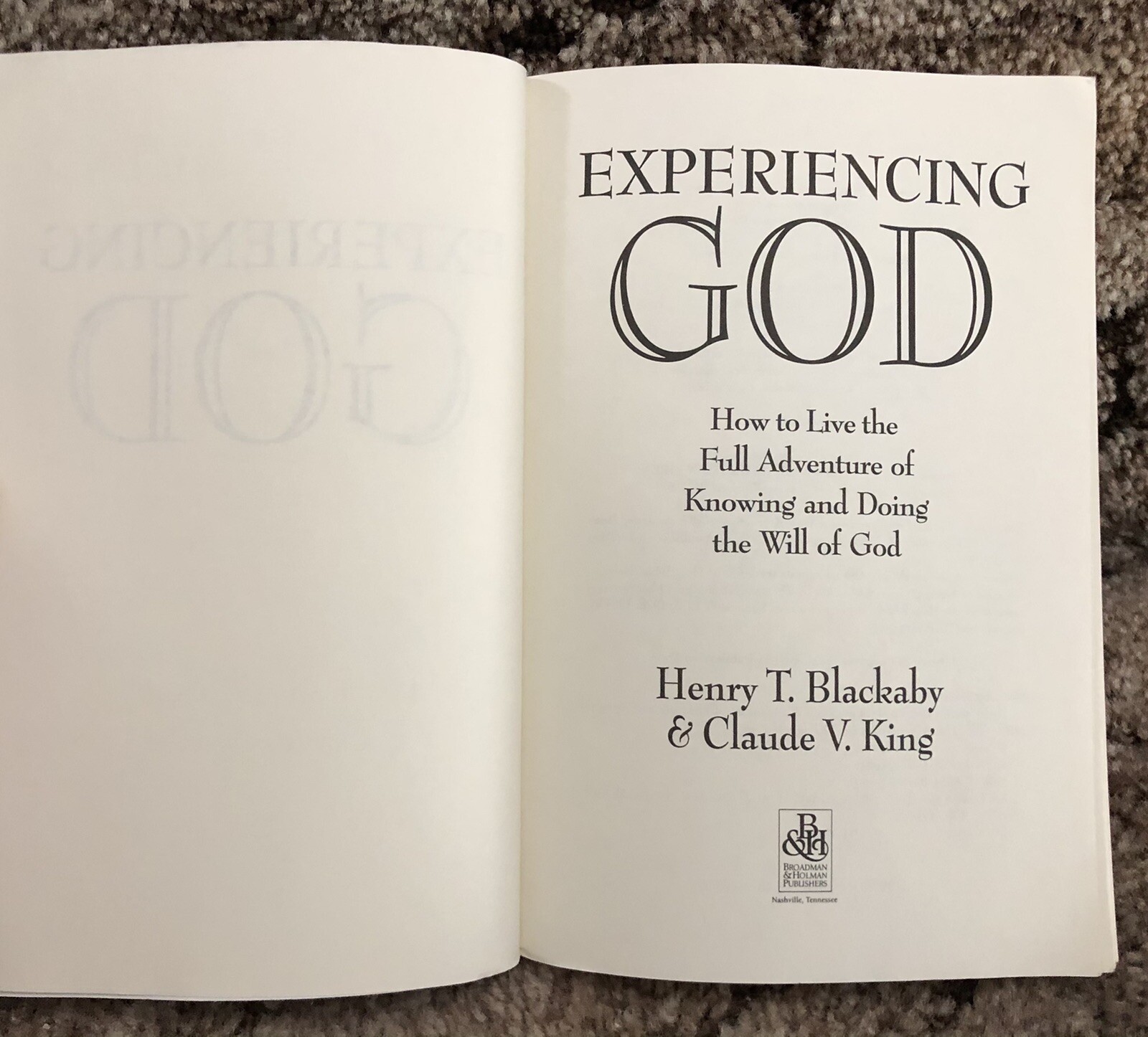 Experiencing God Henry Blackaby and Claude King 1998 B&H Publishers PB 288 Pages