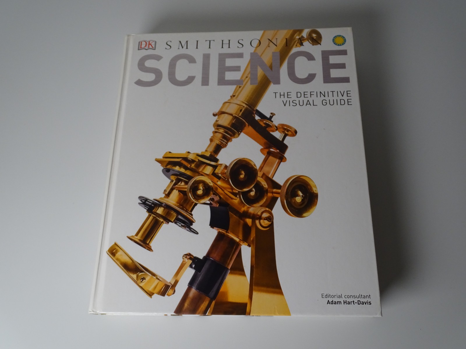 « Science: The Definitive Visual Guide / 512 Pages / Published In 2016