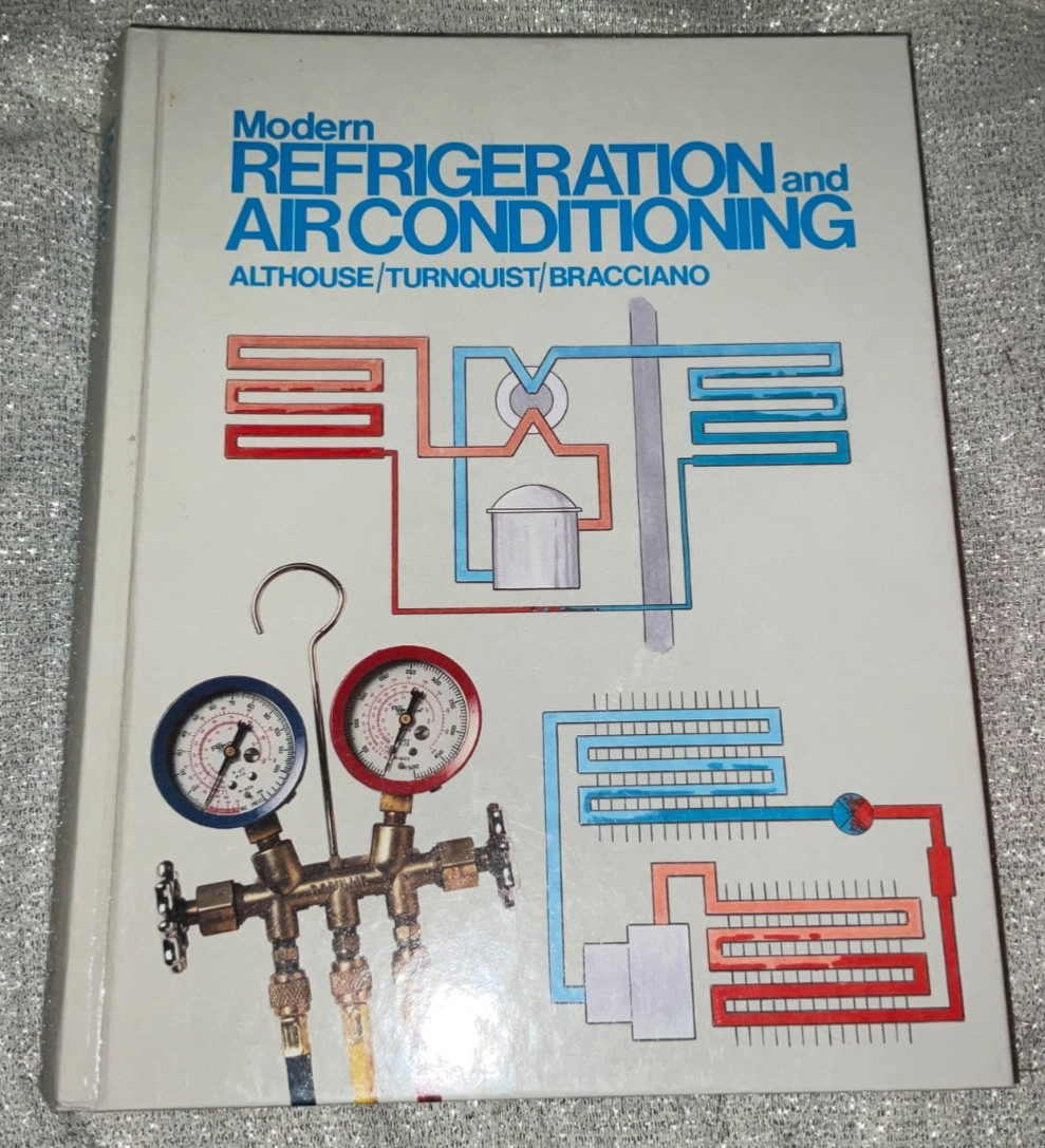 MODERN REFRIGERATION AIR CONDITIONING crALTHOUSE, TURNQUIST/ BRACCIANO 1988 HC