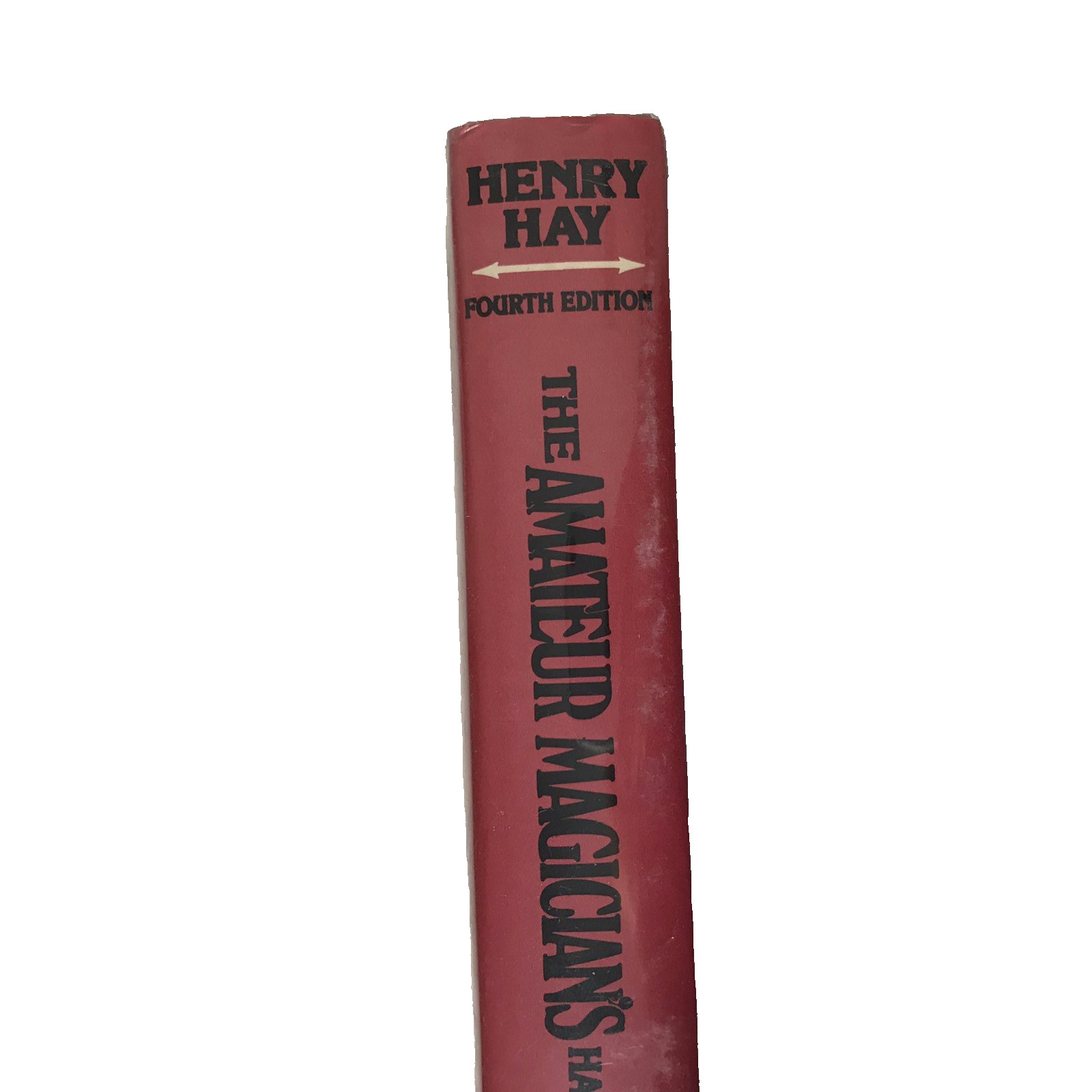 The Amateur Magician&rsquo;s Handbook by Henry Hay 4th Edition 1982 Illustrated HCDJ