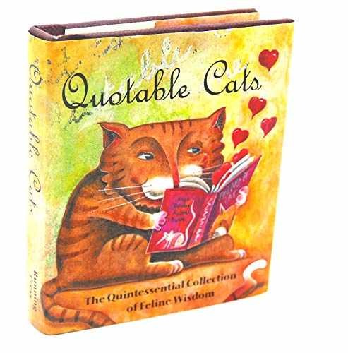 Quotable Cats: The Quintessential – Hardcover, by Bucher Elaine M. – Very Good b