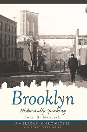 Brooklyn, New York, American Chronicles, Paperback