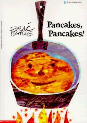 Pancakes, Pancakes (Blue Ribbon Book) – Paperback By Carle, Eric – GOOD
