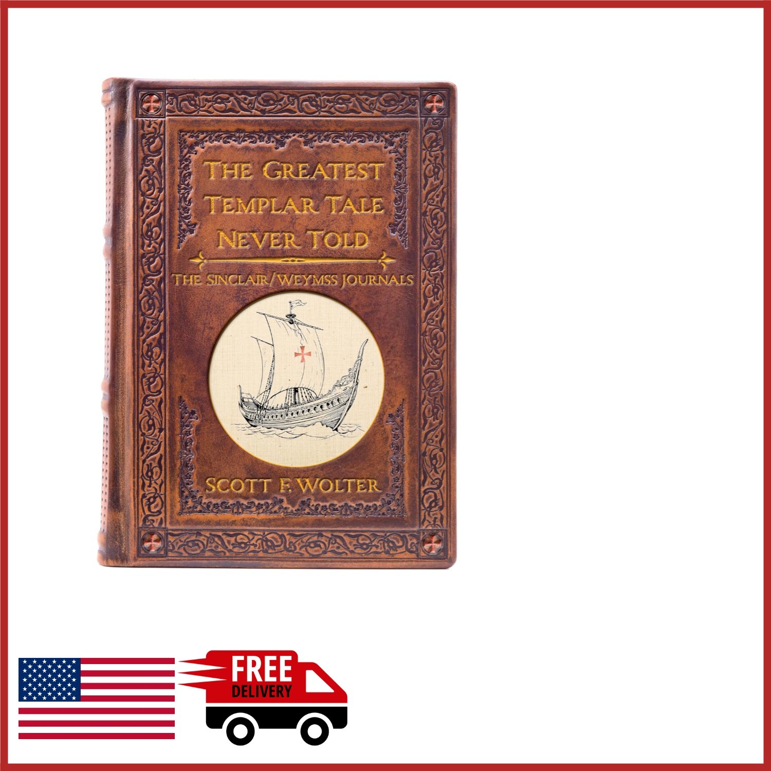 The Greatest Templar Tale Never Told Sinclair/Wemyss Journals Book