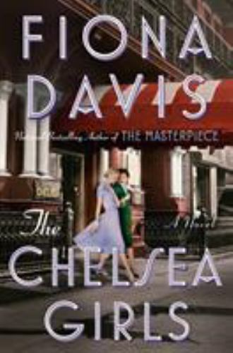 The Chelsea Girls by Davis, Fiona