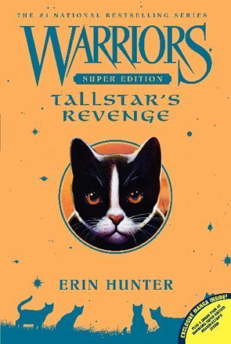 Warriors Super Edition: Tallstar&rsquo;s Revenge by Hunter, Erin