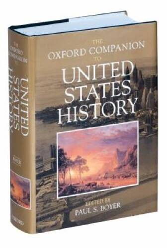 The Oxford Companion to United States History (Oxford Companions) – VERY GOOD