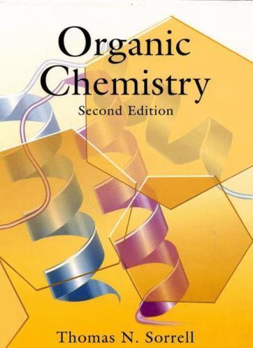 Organic Chemistry, Second Edition by Sorrell, Thomas N.
