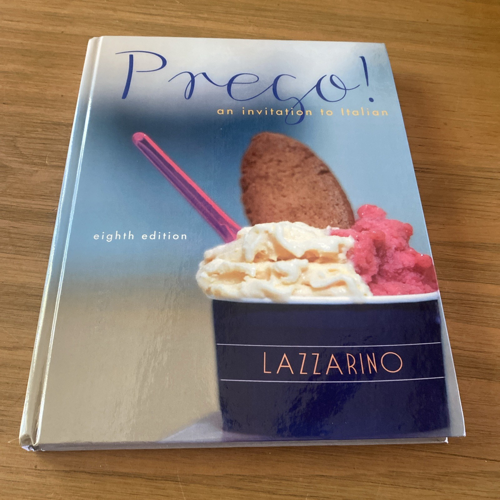 Prego! an Invitation to Italian by Graziana Lazzarino (2011, Hardcover)