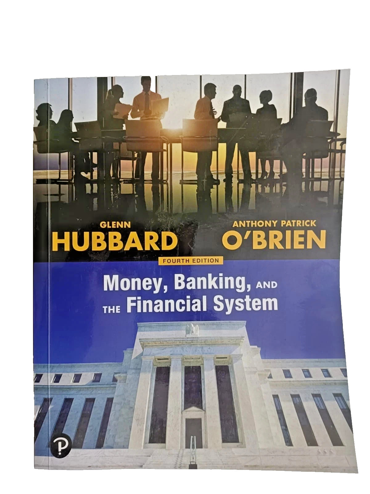Money, Banking, and the Financial System by R. Glenn Hubbard – 9780136893448