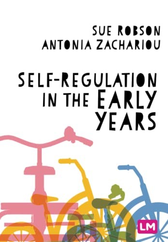 Self-Regulation in the Early Years, Robson, Zachariou 9781529770995 New..