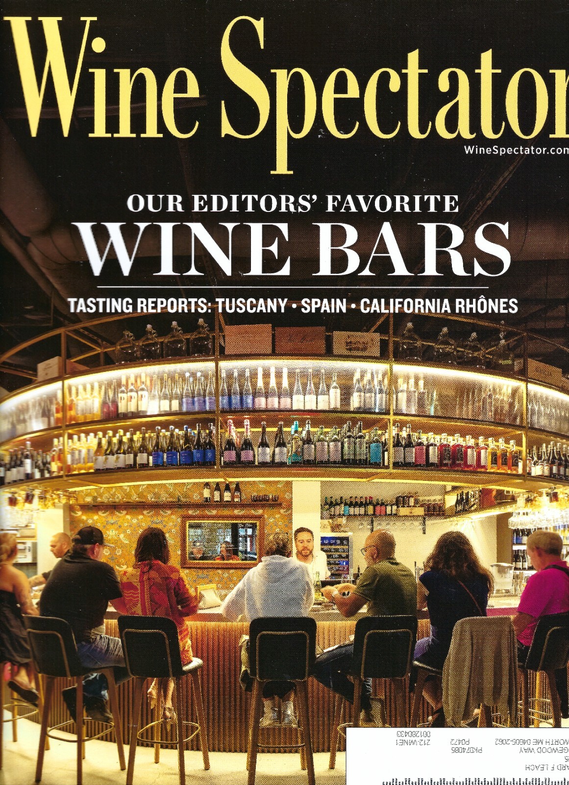 NEW WINE SPECTATOR MAGAZINE OCT 15 & 31, 2025 OUR EDITORS&rsquo; FAVORITE WINE BARS
