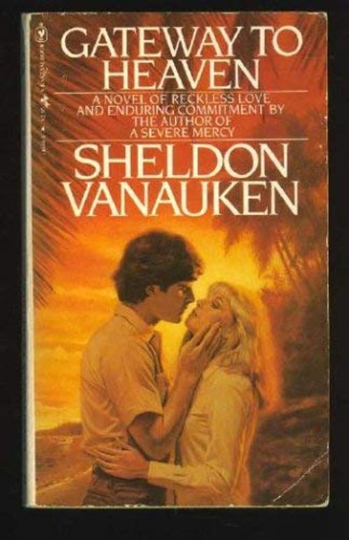 Gateway to Heaven Paperback Sheldon Vanauken