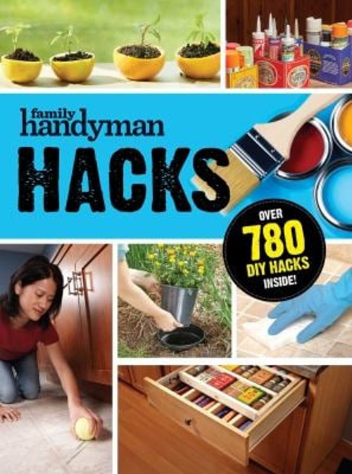 Family Handyman Hacks Paperback