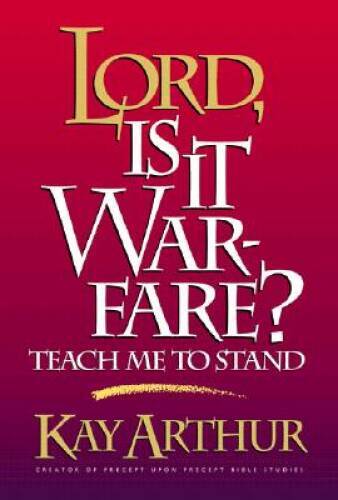 Lord, Is It Warfare? (Lord Series) – Paperback By Arthur, Kay – GOOD
