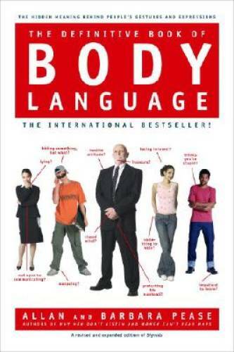 The Definitive Book of Body Language: The Hidden Meaning Behind People&rsquo;s – GOOD