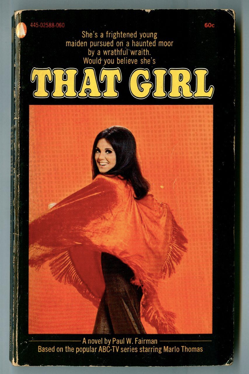 THAT GIRL by Paul W. Fairman! MARLO THOMAS Cover! Rare Vintage 1971 TV Paperback