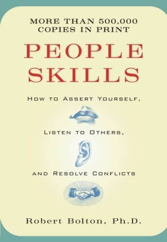 People Skills: How to Assert Yourself, Listen to Others, and Reso – ACCEPTABLE
