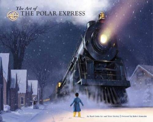The Art of the Polar Express – Hardcover By Vaz, Mark Cotta – GOOD