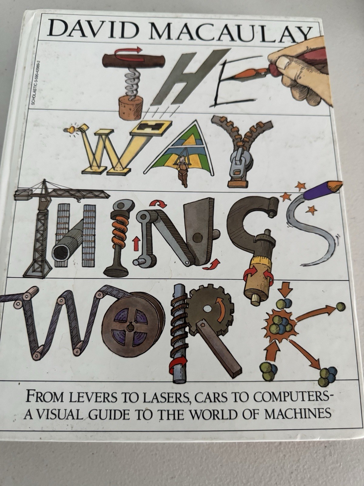 the way things work book, by david macaulay, 1988 Hardcover. 4lbs. 9”x11-1/4”.