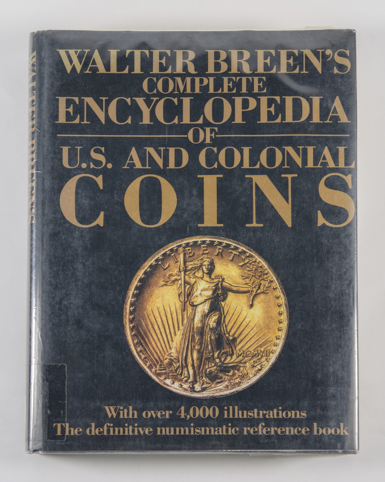 Walter Breen&rsquo;s Complete Encyclopedia of U. S. and Colonial Coins – Ex-Library
