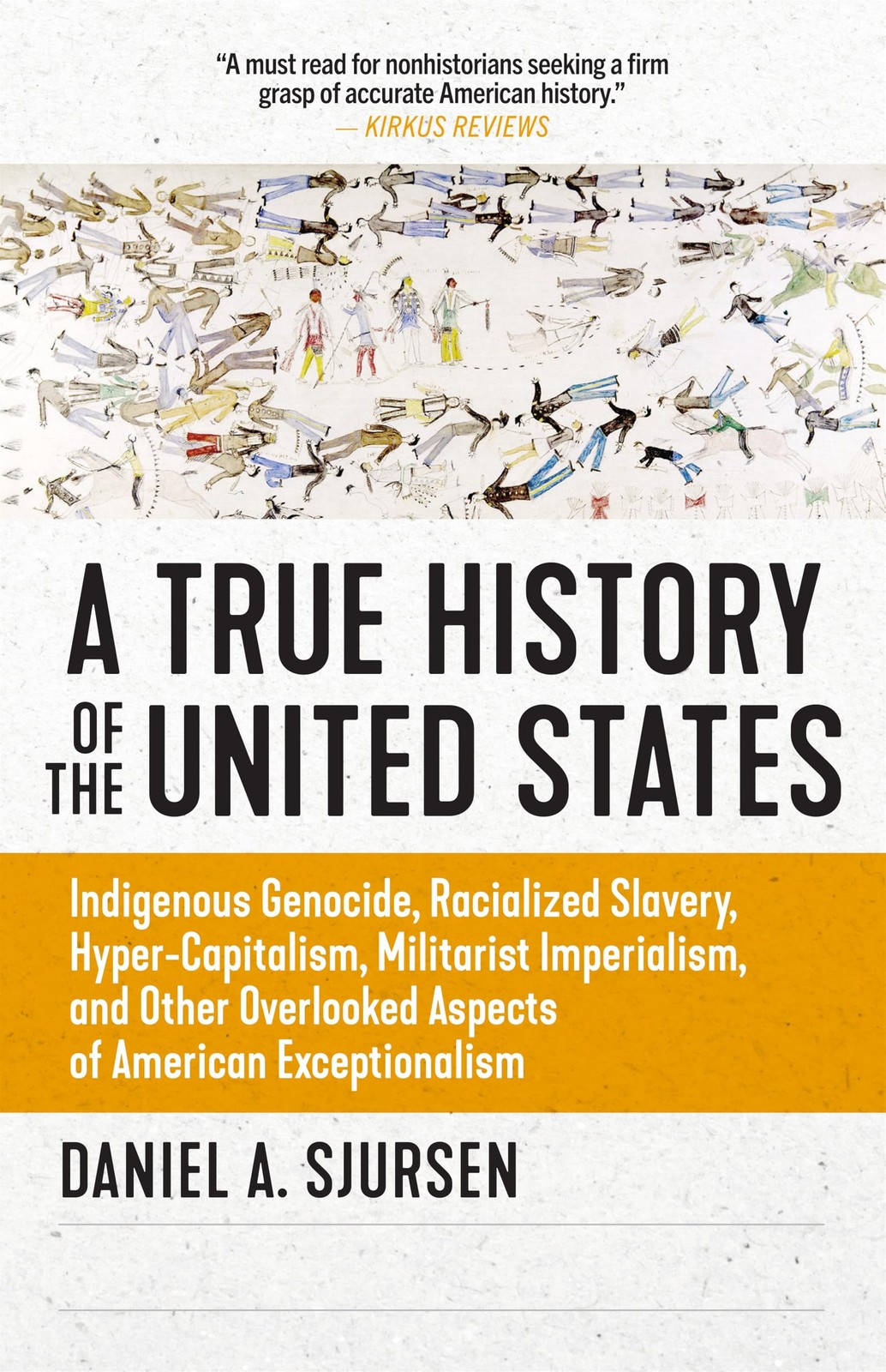 A True History of the United States: Indigenous Genocide, Racialized Slavery…