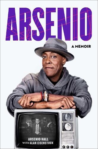 Arsenio Hall Arsenio (Hardback)